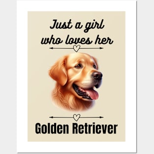 Just a girl who loves her Golden Retriever, black text Posters and Art